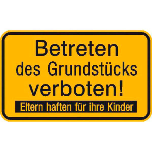 Prohibition sign SafetyMarking®, "No trespassing on the property Parents are liable for their children"